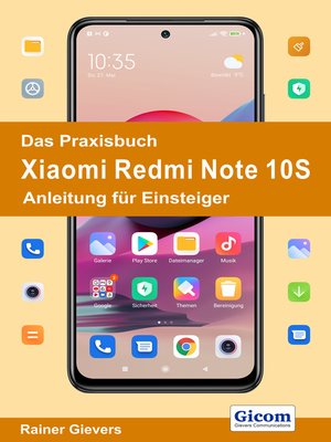 cover image of Das Praxisbuch Xiaomi Redmi Note 10S--Anleitung für Einsteiger
